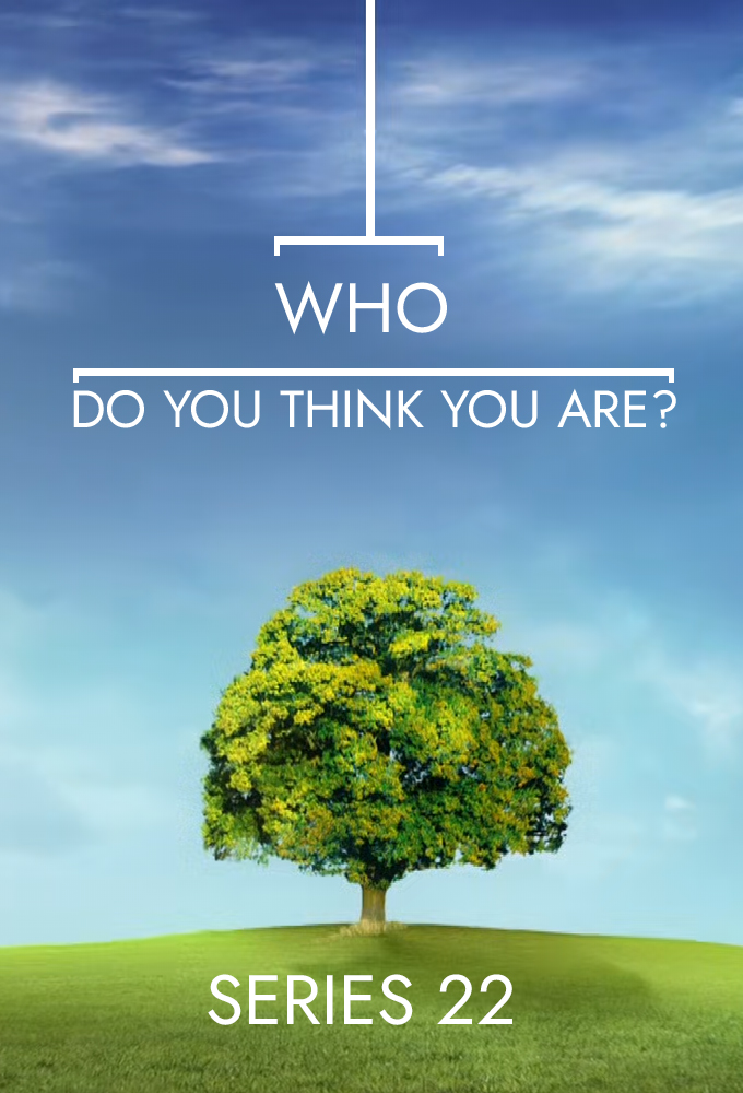 Who Do You Think You Are - Season 22 [307660] (A1745356569) [[TV Shows]] --Plex--